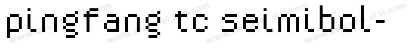 pingfang tc seimibol字体转换
